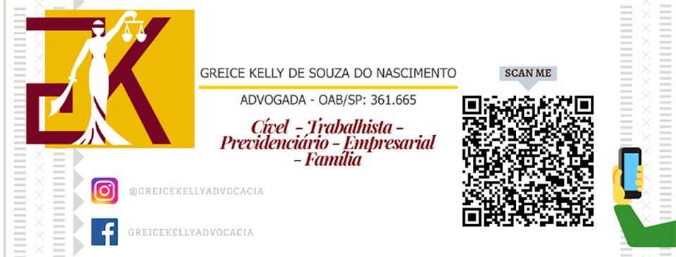 Greice Kelly de Souza do Nascimento - Advogada - Cível - Trabalhista - Previdenciário - Empresarial - Família 
