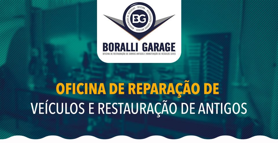 Boralli Garage - Oficina de reparação de veículos e restauração de antigos 