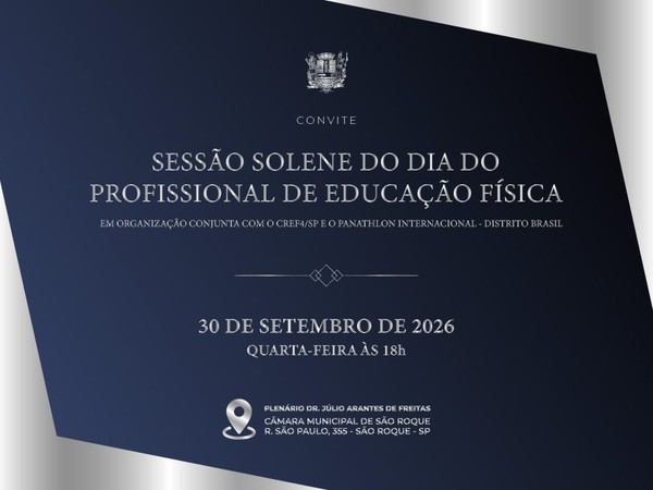 Câmara Municipal da Estância Turística de São Roque realiza Sessão Solene em homenagem ao Dia do Profissional de Educação Física